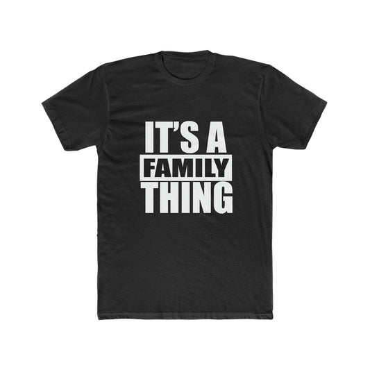 It's a Family Thing WB- Cotton Crew Tee