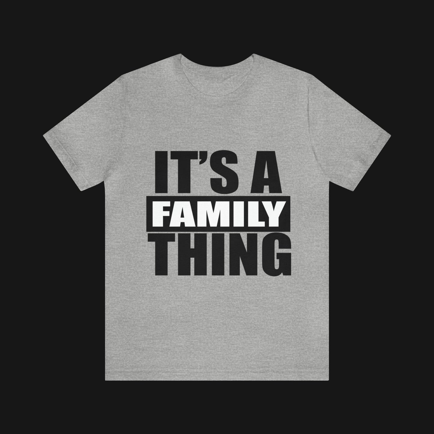 It's a Family Thing BW- Jersey Short Sleeve Tee